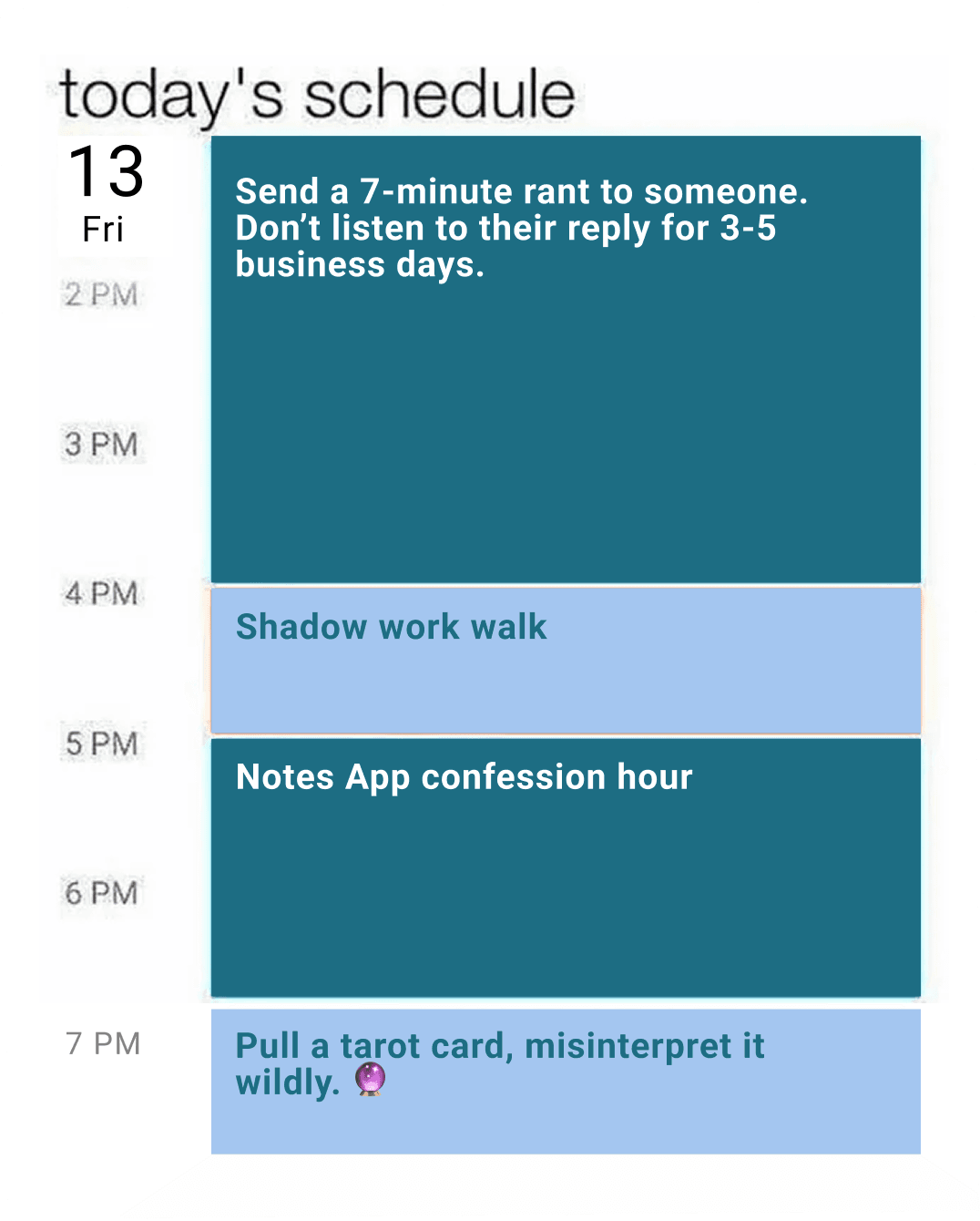 A humorous schedule depicting a day in the luteal phase